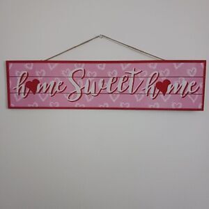 3 for 26 - New Valentine's Day Home Decor Wall/Door Sign "Home Sweet Home"